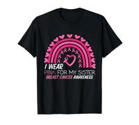 Je Porte du Rose pour la Sensibilisation au Cancer du Sein de ma sœur T-Shirt Graphique avec Valeur, Homme, Noir, S