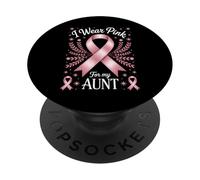 Je Porte du Rose pour Le Soutien de Sensibilisation au Cancer de ma Tante PopSockets PopGrip Adhésif