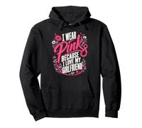 Je Porte du Rose pour ma Petite Amie Sensibilisation au Cancer du Sein Sweat à Capuche