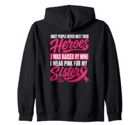Je Porte du Rose pour ma sœur élevée par Un héros du Cancer du Sein Sweat à Capuche