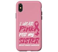 Je Porte du Rose pour ma sœur Sensibilisation au Cancer du Sein - vintagifi Coque pour iPhone X/XS