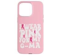 Je Porte du Rose pour Mes Enfants G-ma, Qui sont sensibilisés au Cancer du Sein Coque pour iPhone 15 Pro Max