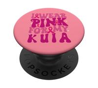 Je Porte du Rose pour Mes Enfants Kuia, Qui sensibilisent Le Public au Cancer du Sein PopSockets PopGrip Adhésif