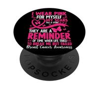 Je Porte du Rose pour Moi Mes Cicatrices racontent Une Histoire PopSockets PopGrip Adhésif
