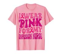 Je Porte du Rose pour Mon infirmière spécialisée dans Les perfusions, Le Cancer du Sein, pour Les Enfants T-Shirt