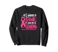 Je Porte du Rose pour sensibiliser ma Grand-mère au Cancer du Sein Sweatshirt
