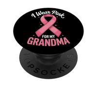 Je Porte du Rose pour sensibiliser ma Grand-mère au Cancer PopSockets PopGrip Adhésif