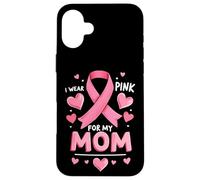 Je Porte du Rose pour sensibiliser ma mère au Cancer Coque pour iPhone 16 Plus