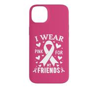 Je Porte du Rose pour sensibiliser Mes Amis au Cancer Coque pour iPhone 14 Plus