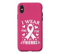 Je Porte du Rose pour sensibiliser Mes Amis au Cancer Coque pour iPhone X/XS