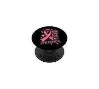 Je Porte du Rose pour sensibiliser Mes Amis au Cancer PopSockets PopGrip Adhésif