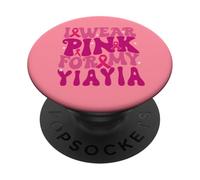 Je Porte du Rose pour sensibiliser Mes Enfants au Cancer du Sein à Yiayia PopSockets PopGrip Adhésif