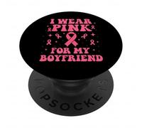 Je Porte du Rose pour sensibiliser Mon Petit ami au Cancer PopSockets PopGrip Adhésif