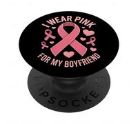 Je Porte du Rose pour sensibiliser Mon Petit ami au Cancer PopSockets PopGrip Adhésif