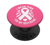 Je Porte du Rose pour sensibiliser Mon Petit ami au Cancer PopSockets PopGrip Adhésif