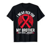 Je Porte du Rouge pour sensibiliser Mon frère aux Maladies cardiovasculaires T-Shirt