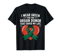 Je Porte du Vert pour Le donneur d'organes - Sensibilisation au Don d'organes T-Shirt