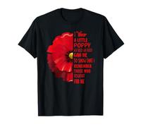 Je Porte Un Petit Coquelicot Aussi Rouge Que Le Rouge Peut être pour Montrer Que T-Shirt