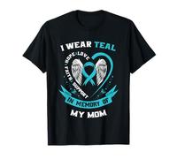 Je Porte Un Support Religieux Teal Love Hope à la mémoire de ma mère T-Shirt