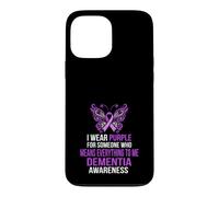 Je Porte Une Marque Violette de Sensibilisation à la démence : Quelqu'un Signifie Tout Coque pour iPhone 13 Pro Max