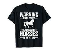 Je pourrais Commencer à Parler de Chevaux, d'amateurs d'équitation Amusants T-Shirt