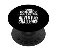 JE POURRAIS CONQUÉRIR TOUT DÉFI D'AVENTURE Typographie PopSockets PopGrip Adhésif