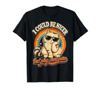 Je pourrais être Plus Gentil mais Pourquoi Commencer T-Shirt