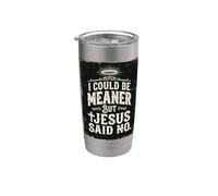 Je pourrais être plus méchant mais Jésus a dit que ce n'était pas drôle Christian Retro 2 Gobelet isotherme en acier inoxydable double paroi