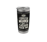 Je pourrais être plus méchant mais Jésus a dit que ce n'était pas drôle Christian Retro 2 Gobelet isotherme en acier inoxydable double paroi