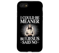 Je pourrais être Plus méchant, mais Jésus a Dit qu'il n'y Avait Pas d'humour chrétien Coque pour iPhone SE (2020) / 7/8