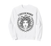 Je pourrais être Plus méchante La Relation Entre Copine Mean Medusa Sweatshirt