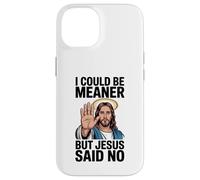Je pourrais être Plus méchante mais Jésus a Dit qu'il n'y Avait Pas de Bible Coque pour iPhone 14