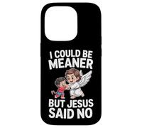 Je pourrais être Plus méchante mais Jésus a Dit qu'il n'y Avait Pas de Bible Coque pour iPhone 14 Pro