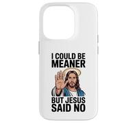 Je pourrais être Plus méchante mais Jésus a Dit qu'il n'y Avait Pas de Bible Coque pour iPhone 14 Pro