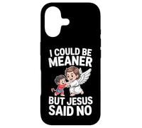 Je pourrais être Plus méchante mais Jésus a Dit qu'il n'y Avait Pas de Bible Coque pour iPhone 17
