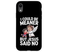 Je pourrais être Plus méchante mais Jésus a Dit qu'il n'y Avait Pas de Bible Coque pour iPhone XR