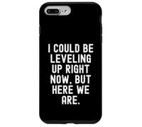 Je pourrais Monter de Niveau en ce Moment mais Ici Nous Sommes Gamer Coque pour iPhone 7 Plus/8 Plus