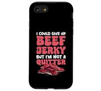 Je pourrais renoncer au bœuf séché, je ne suis pas un abandonneur Design Coque pour iPhone SE (2020) / 7 / 8