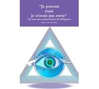 Je pouvais mais je n'avais pas envie