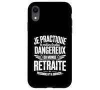 Je Practique Le Métier Le Plus Dangereux Cadeaux Humour Coque pour iPhone XR