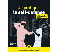 Je pratique la self-défense pour les Nuls – First