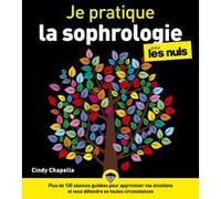 Je pratique la sophrologie pour les Nuls