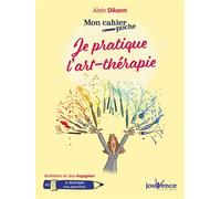 Je pratique l'art-thérapie - Jean Augagneur - Jouvence - broché - Guide
