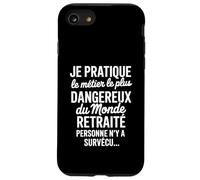 Je Pratique Le Métier Le Plus Dangereux Humour Drôle Coque pour iPhone SE (2020) / 7/8
