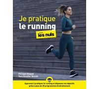 Philippe Maquat & Tere Stouffer – Je pratique le running pour les Nuls – Découvrir le running – Broché