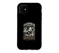 Je préfère écouter Debussy Coque pour iPhone 11