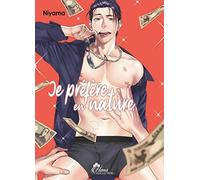 Je préfère en nature Niyama (Auteur), Niyama (Illustration), Niyama (Scénario)