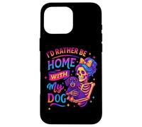 Je préfère être à la Maison avec Mon Chien Coque pour iPhone 16 Pro Max