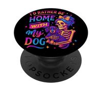 Je préfère être à la Maison avec Mon Chien PopSockets PopGrip Adhésif