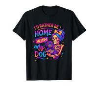 Je préfère être à la Maison avec Mon Chien T-Shirt